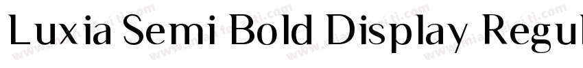 Luxia Semi Bold Display Regular字体转换